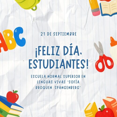 ¡FELIZ DÍA DEL ESTUDIANTE!